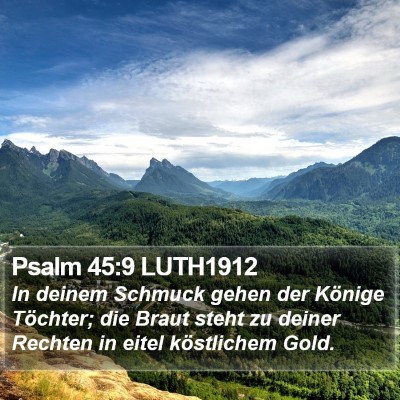 Psalm 45:9 LUTH1912 Bible Verse Image