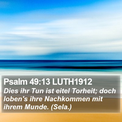 Psalm 49:13 LUTH1912 Bible Verse Image