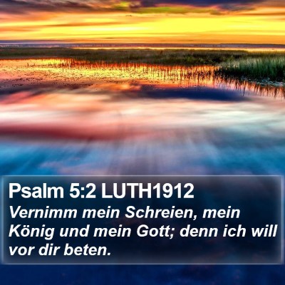 Psalm 5:2 LUTH1912 Bible Verse Image