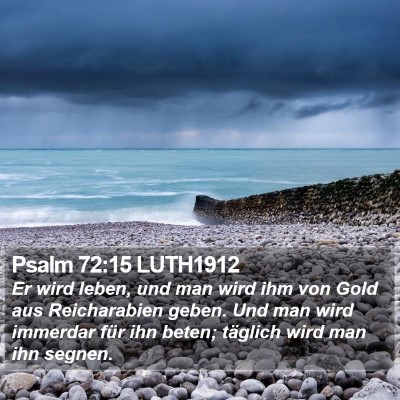Psalm 72:15 LUTH1912 Bible Verse Image