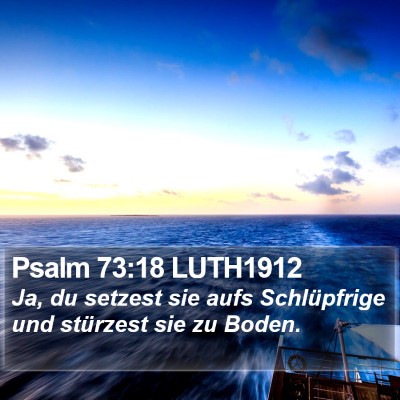 Psalm 73:18 LUTH1912 Bible Verse Image