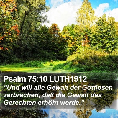 Psalm 75:10 LUTH1912 Bible Verse Image