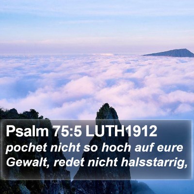 Psalm 75:5 LUTH1912 Bible Verse Image