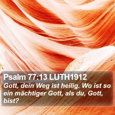 Psalm 77:13 LUTH1912 Bible Verse Image