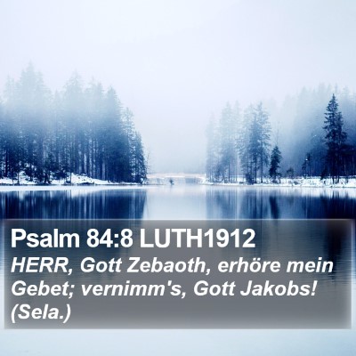 Psalm 84:8 LUTH1912 Bible Verse Image