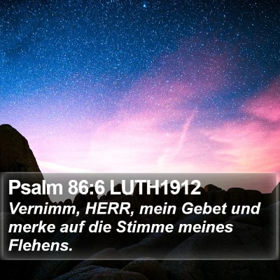 Psalm 86:6 LUTH1912 Bible Verse Image