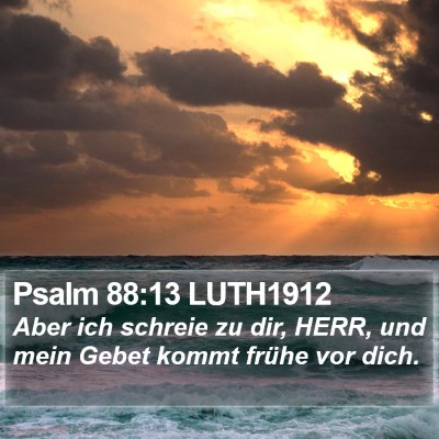 Psalm 88:13 LUTH1912 Bible Verse Image