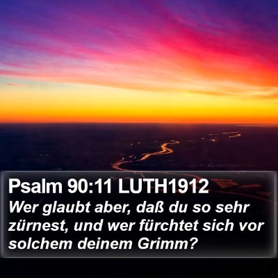 Psalm 90:11 LUTH1912 Bible Verse Image