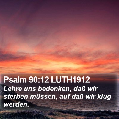 Psalm 90:12 LUTH1912 Bible Verse Image