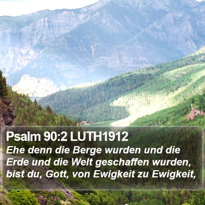 Psalm 90:2 LUTH1912 Bible Verse Image