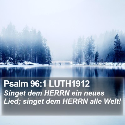 Psalm 96:1 LUTH1912 Bible Verse Image