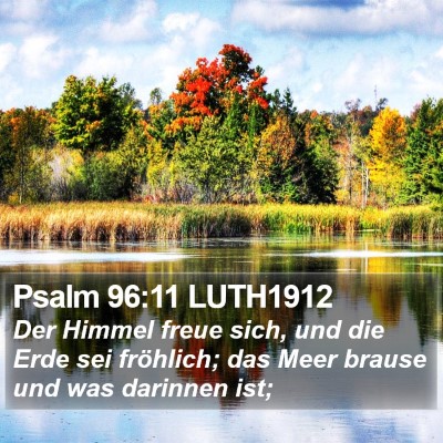 Psalm 96:11 LUTH1912 Bible Verse Image