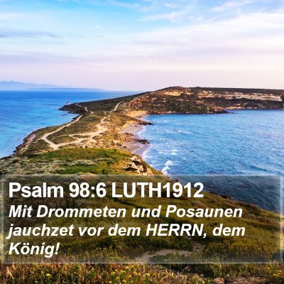 Psalm 98:6 LUTH1912 Bible Verse Image