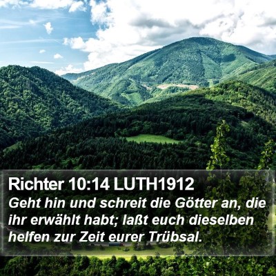 Richter 10:14 LUTH1912 Bible Verse Image