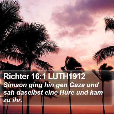Richter 16:1 LUTH1912 Bible Verse Image