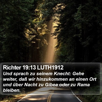 Richter 19:13 LUTH1912 Bible Verse Image