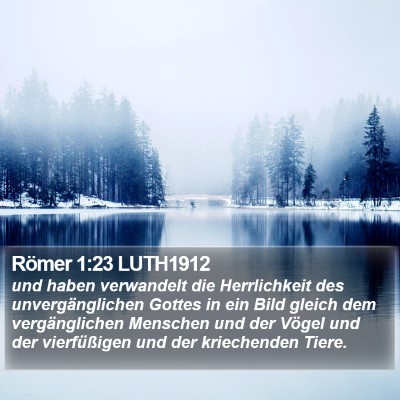 Römer 1:23 LUTH1912 Bible Verse Image