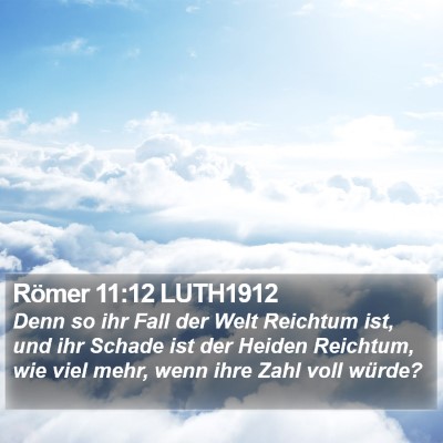 Römer 11:12 LUTH1912 Bible Verse Image