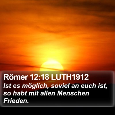 Römer 12:18 LUTH1912 Bible Verse Image