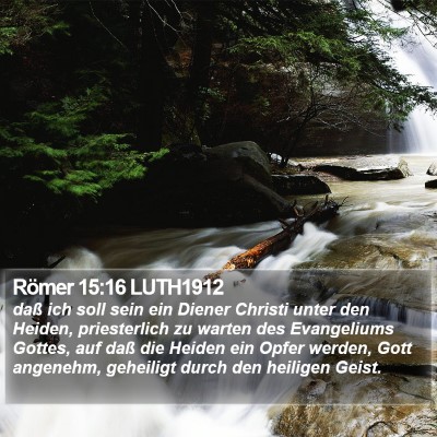 Römer 15:16 LUTH1912 Bible Verse Image