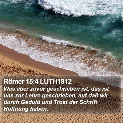 Römer 15:4 LUTH1912 Bible Verse Image