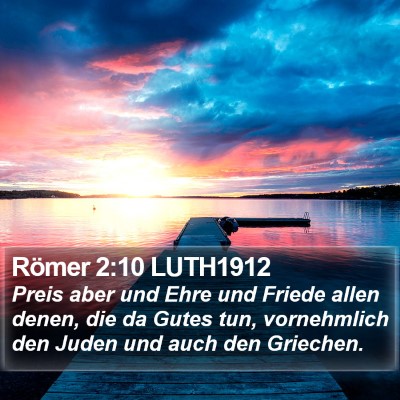Römer 2:10 LUTH1912 Bible Verse Image