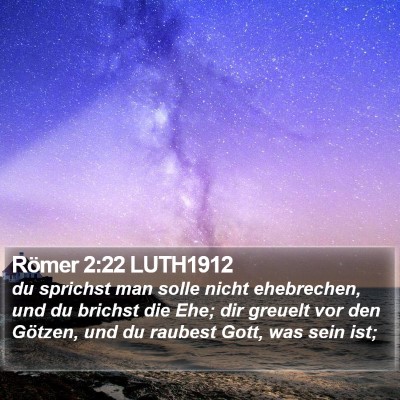 Römer 2:22 LUTH1912 Bible Verse Image