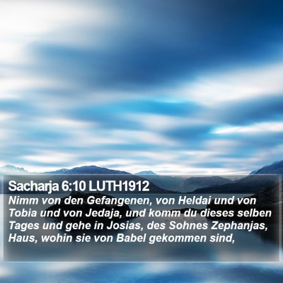 Sacharja 6:10 LUTH1912 Bible Verse Image