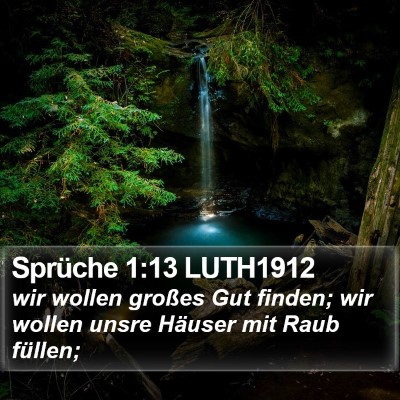 Sprüche 1:13 LUTH1912 Bible Verse Image