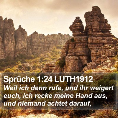 Sprüche 1:24 LUTH1912 Bible Verse Image