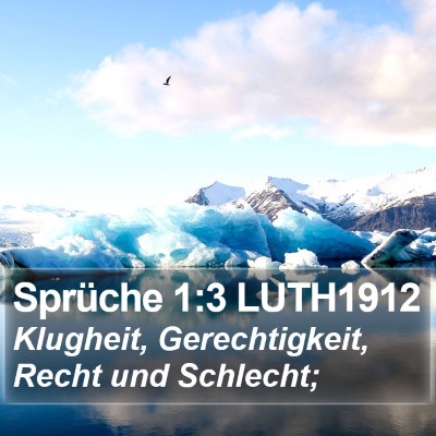 Sprüche 1:3 LUTH1912 Bible Verse Image