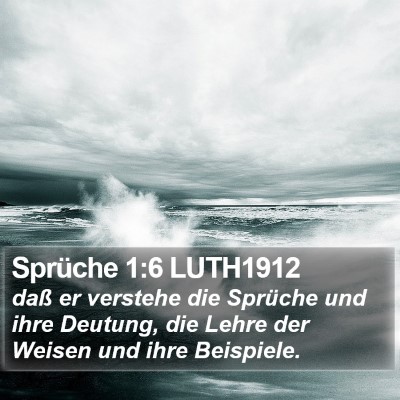 Sprüche 1:6 LUTH1912 Bible Verse Image