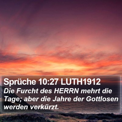 Sprüche 10:27 LUTH1912 Bible Verse Image