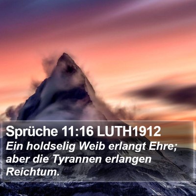 Sprüche 11:16 LUTH1912 Bible Verse Image