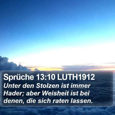 Sprüche 13:10 LUTH1912 Bible Verse Image