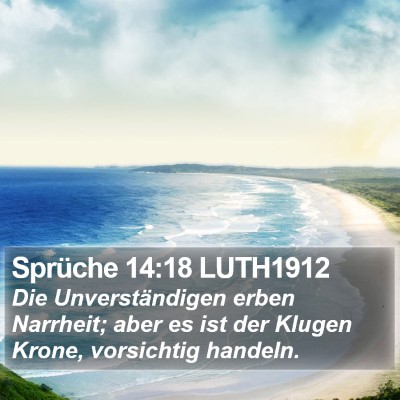 Sprüche 14:18 LUTH1912 Bible Verse Image