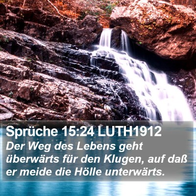 Sprüche 15:24 LUTH1912 Bible Verse Image