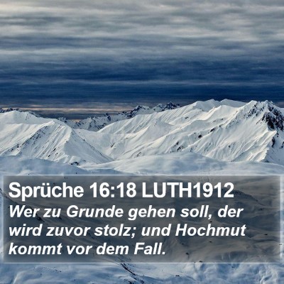 Sprüche 16:18 LUTH1912 Bible Verse Image