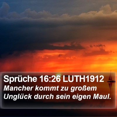 Sprüche 16:26 LUTH1912 Bible Verse Image