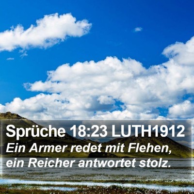 Sprüche 18:23 LUTH1912 Bible Verse Image