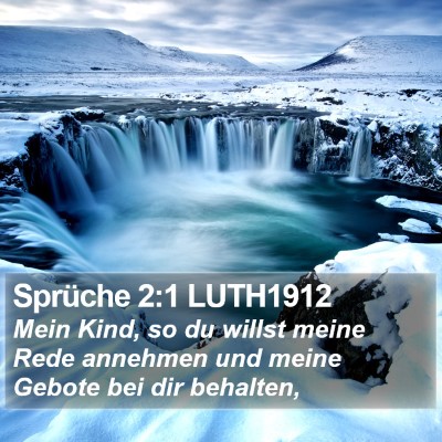 Sprüche 2:1 LUTH1912 Bible Verse Image