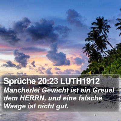 Sprüche 20:23 LUTH1912 Bible Verse Image