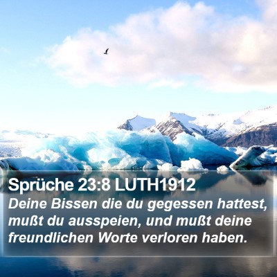 Sprüche 23:8 LUTH1912 Bible Verse Image