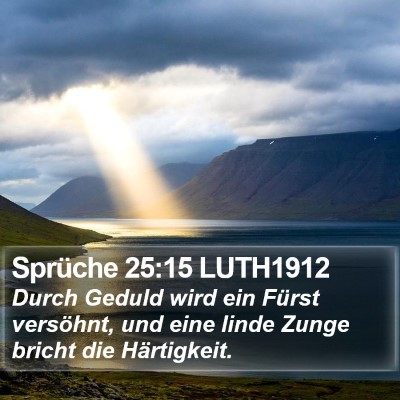 Sprüche 25:15 LUTH1912 Bible Verse Image
