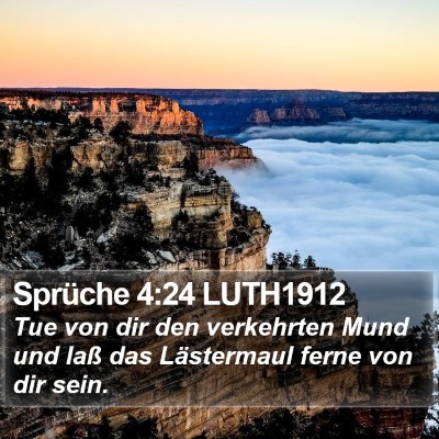 Sprüche 4:24 LUTH1912 Bible Verse Image