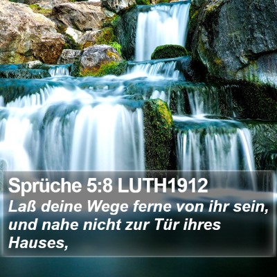 Sprüche 5:8 LUTH1912 Bible Verse Image