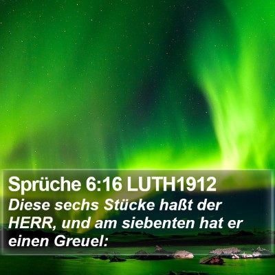 Sprüche 6:16 LUTH1912 Bible Verse Image
