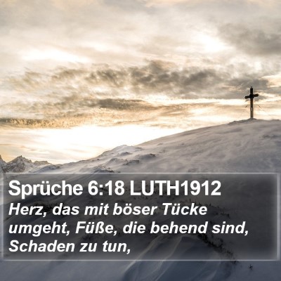 Sprüche 6:18 LUTH1912 Bible Verse Image