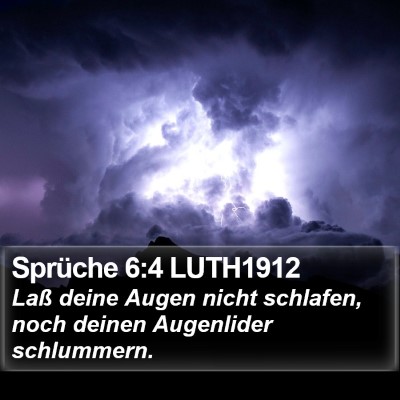 Sprüche 6:4 LUTH1912 Bible Verse Image