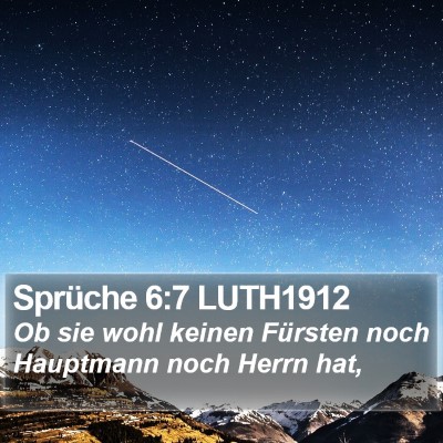 Sprüche 6:7 LUTH1912 Bible Verse Image